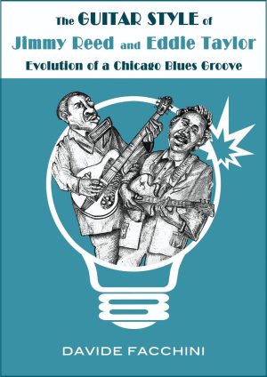 The GUITAR STYLE of Jimmy Reed and Eddie Taylor - Davide Facchini (PDF)